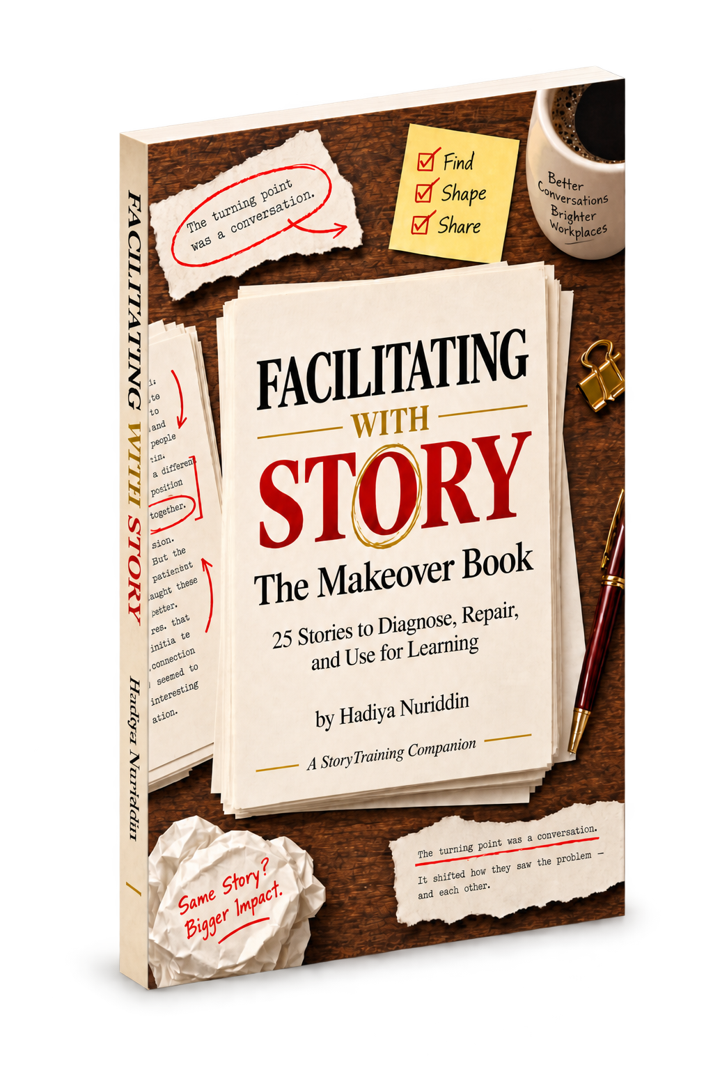 Facilitating With Story: The Makeover Book by Hadiya Nuriddin, shown as a paperback on a walnut desk